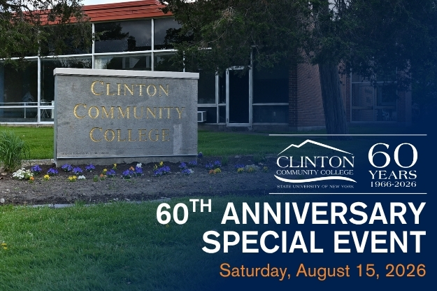 A sign that says 'Clinton Community College' with a flower bed in front of it next to text that says '60th Anniversary Special Event. Saturday, August 15, 2026'