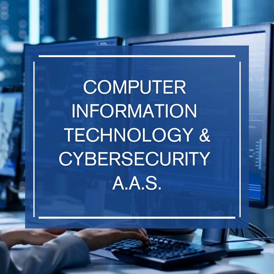 COMPUTER INFORMATION TECHNOLOGY & CYBERSECURITY